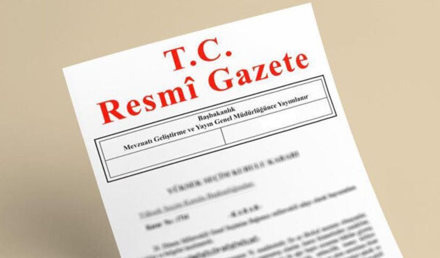 Bugün Resmi Gazetede Neler Var?