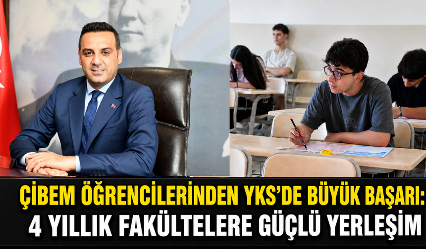 ÇİBEM Öğrencilerinden YKS’de Büyük Başarı: 4 Yıllık Fakültelere Güçlü Yerleşim