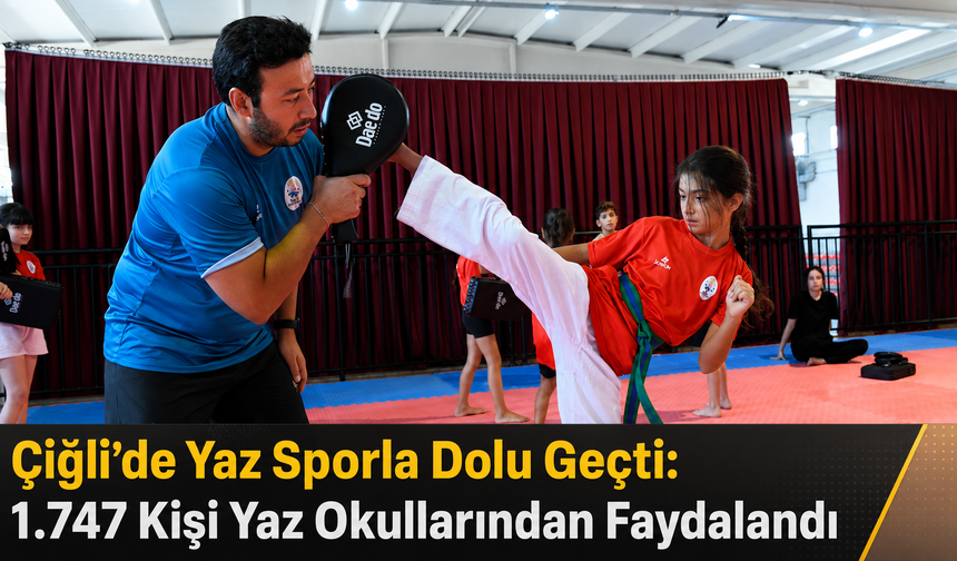 Çiğli’de Yaz Sporla Dolu Geçti: 1.747 Kişi Yaz Okullarından Faydalandı
