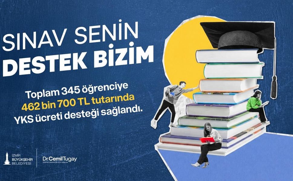 İzmir Büyükşehir Belediyesi’nden YKS ücreti desteği
