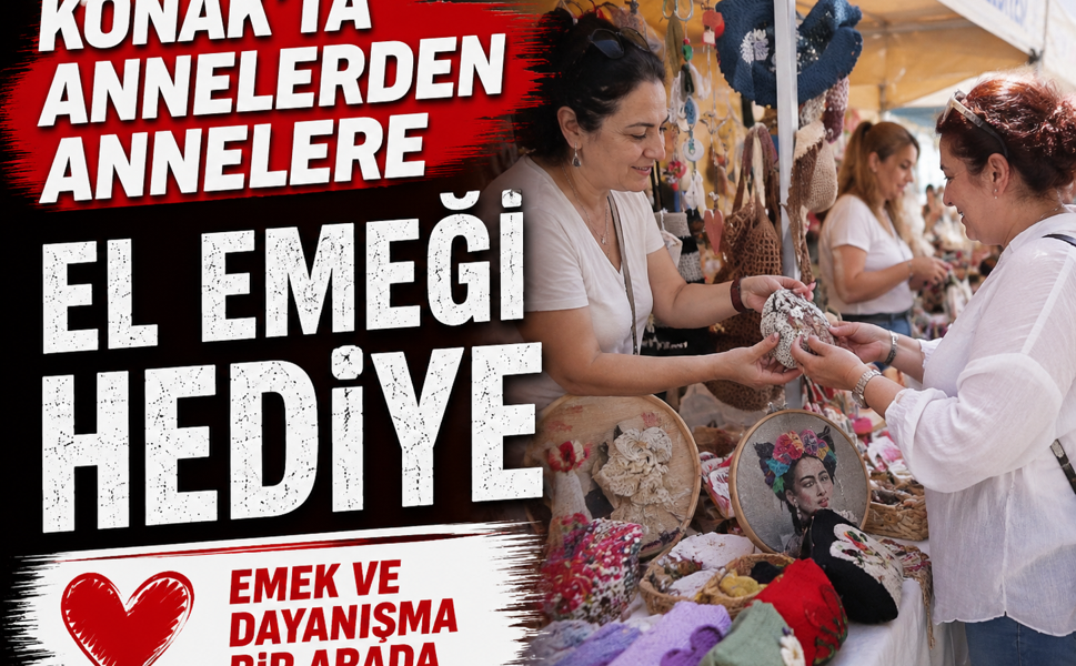 Konak’ta annelerden annelere el emeği hediye