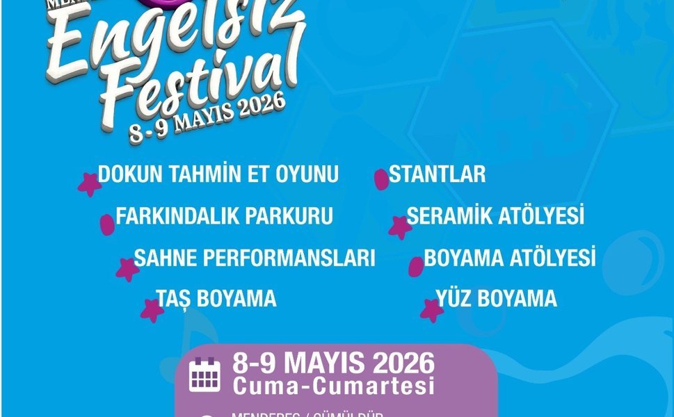 Menderes’te Engelsiz Festival