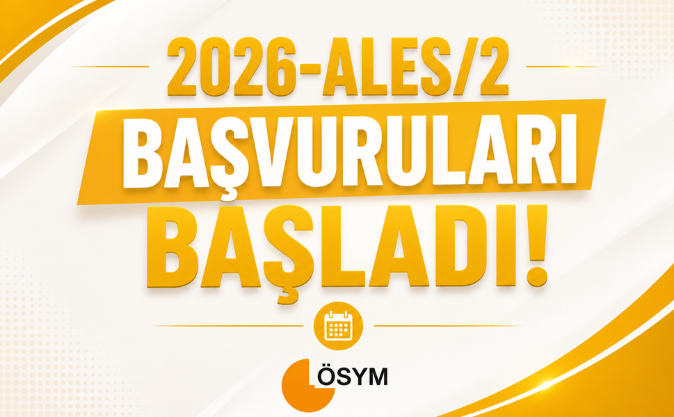 Dikkat: 2026-ALES/2 Başvuruları Başladı!