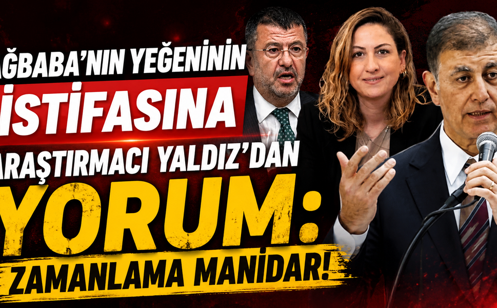 Ağbaba’nın yeğeninin istifasına Araştırmacı Yaldız’dan yorum: Zamanlama manidar!