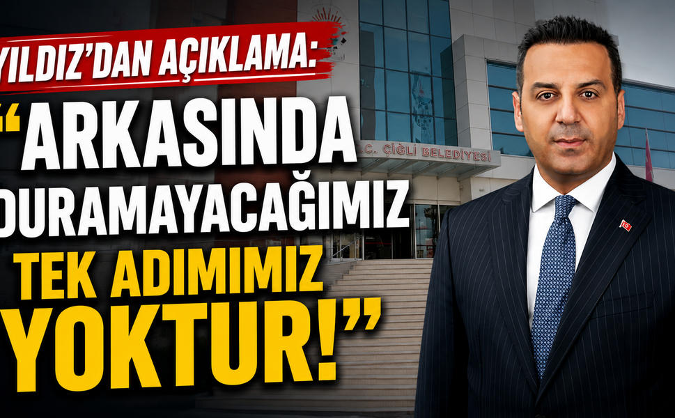 YILDIZ'DAN AÇIKLAMA: "ARKASINDA DURAMAYACAĞIMIZ TEK ADIMIMIZ YOKTUR!"