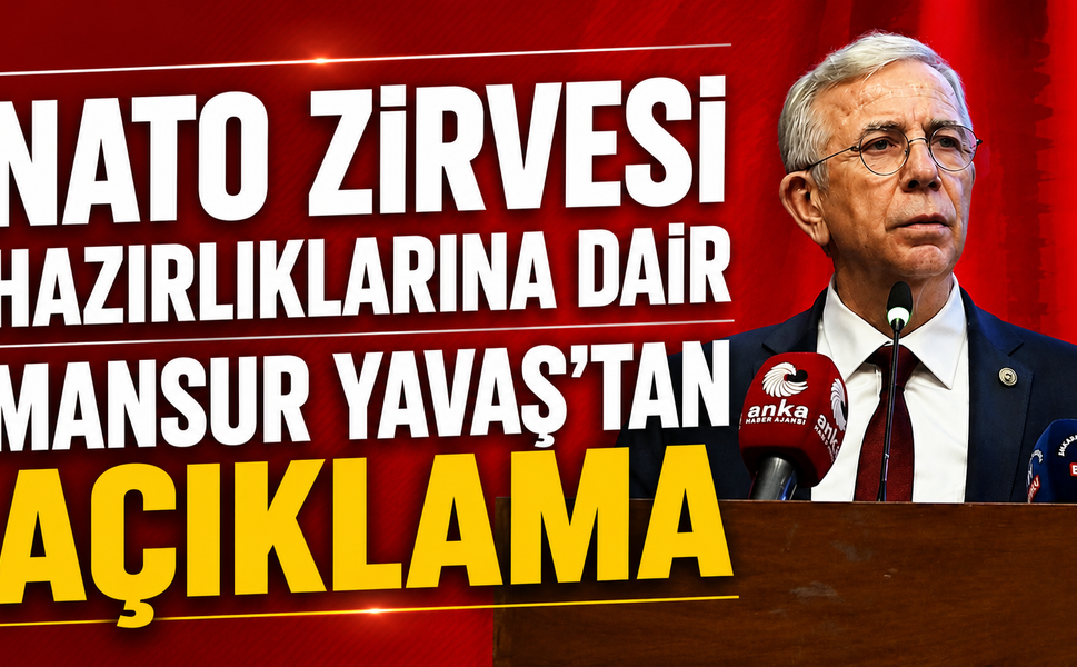 NATO Zirvesi hazırlıklarına dair Mansur Yavaş’tan açıklama