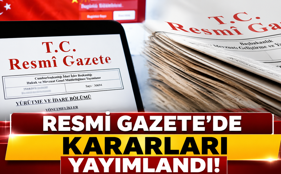 Resmi Gazete'de Kararları Yayımlandı!