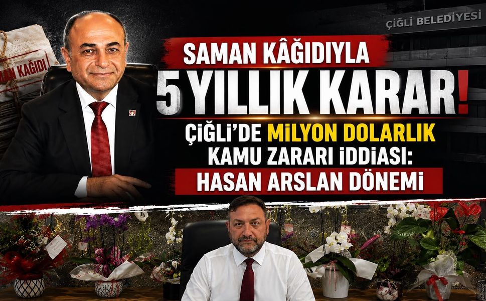 Saman Kâğıdıyla 5 Yıllık Karar! Çiğli'de Milyon Dolarlık Kamu Zararı İddiası Hasan Arslan Dönemi