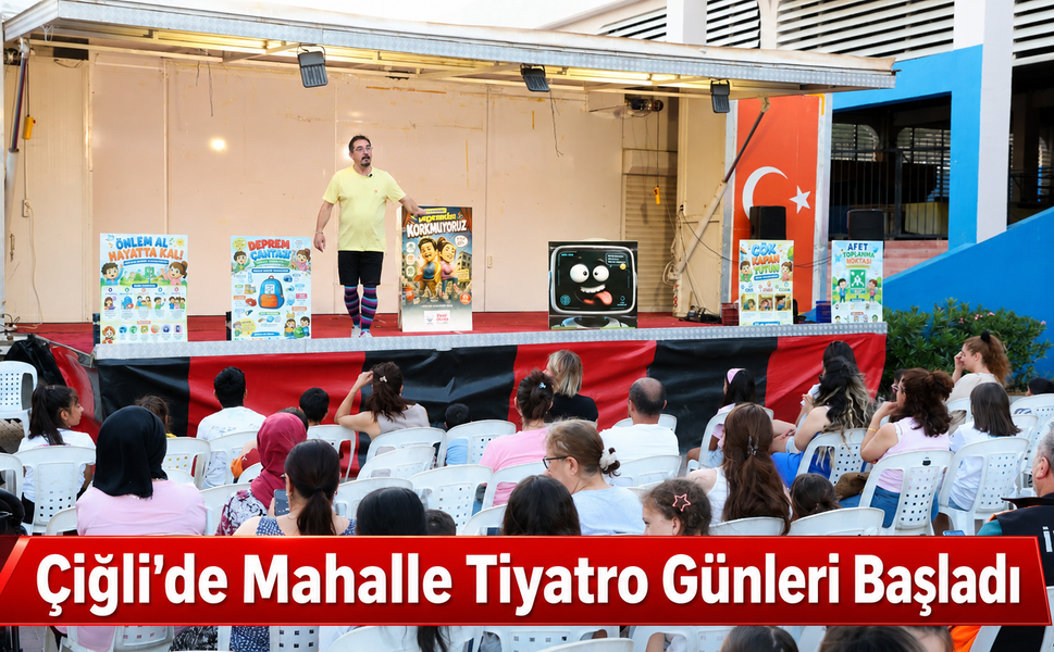 Çiğli’de Mahalle Tiyatro Günleri Başladı