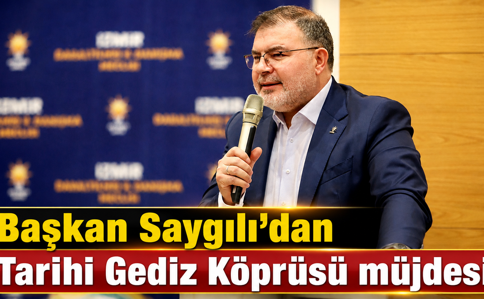 Başkan Saygılı’dan Tarihi Gediz Köprüsü müjdesi
