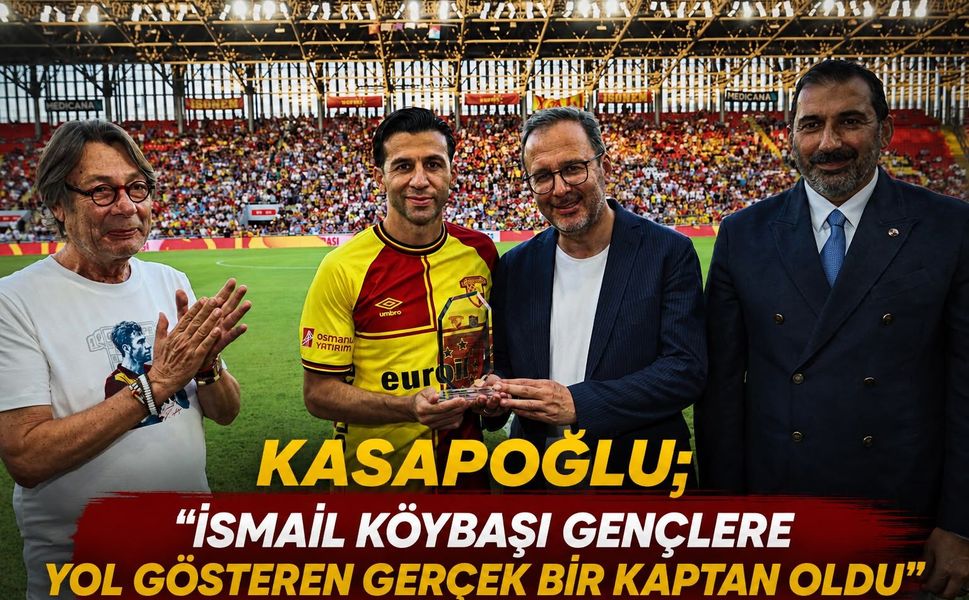 Kasapoğlu; İsmail Köybaşı gençlere yol gösteren gerçek bir kaptan oldu