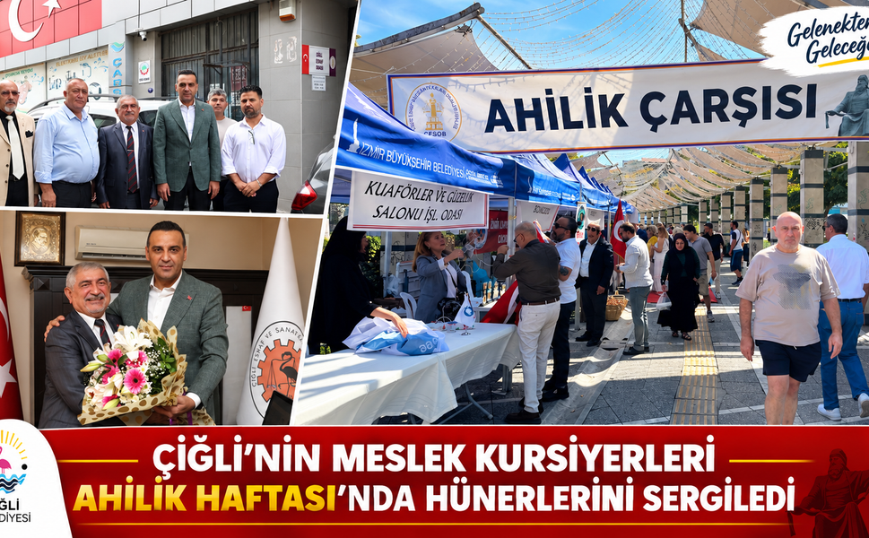 Çiğli’nin Meslek Kursiyerleri Ahilik Haftası’nda Hünerlerini Sergiledi